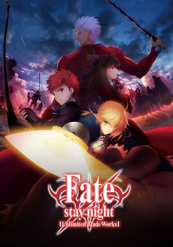 Fate/stay night [Unlimited Blade Works] - streaming